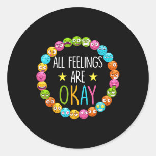 All Feelings Are Okay Mental Health Awareness Mont Classic Round Sticker