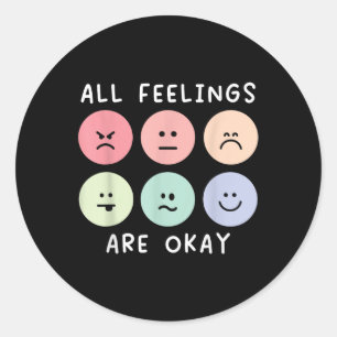 All Feelings Are Okay Suicide Awareness Mental Hea Classic Round Sticker