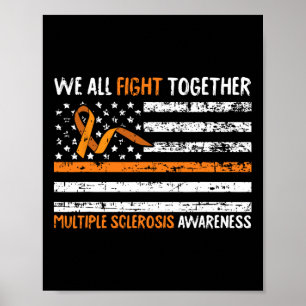 All Fight Together Multiple Sclerosis Awareness Ms Poster