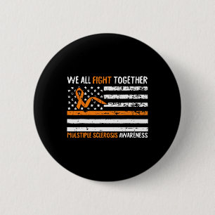 All Fight Together Multiple Sclerosis Flag America 6 Cm Round Badge