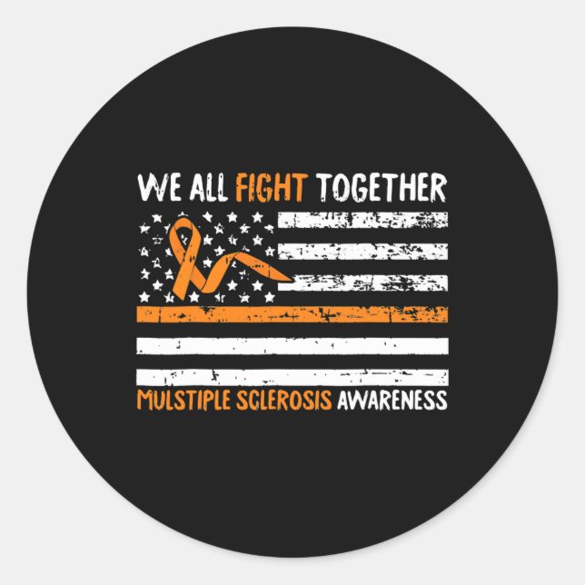 All Fight Together Multiple Sclerosis Flag America Classic Round Sticker (Front)