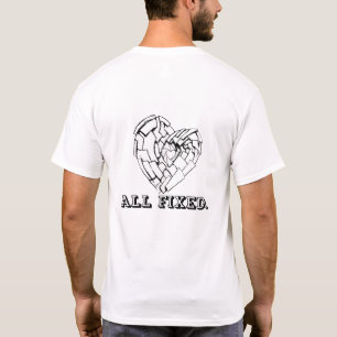 All Fixed T-Shirt   Broken Heart Repair Graphic Te