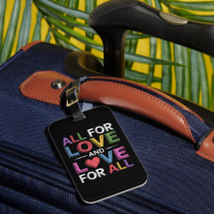 All For Love And Love For All Pride Month LGBTQ Luggage Tag