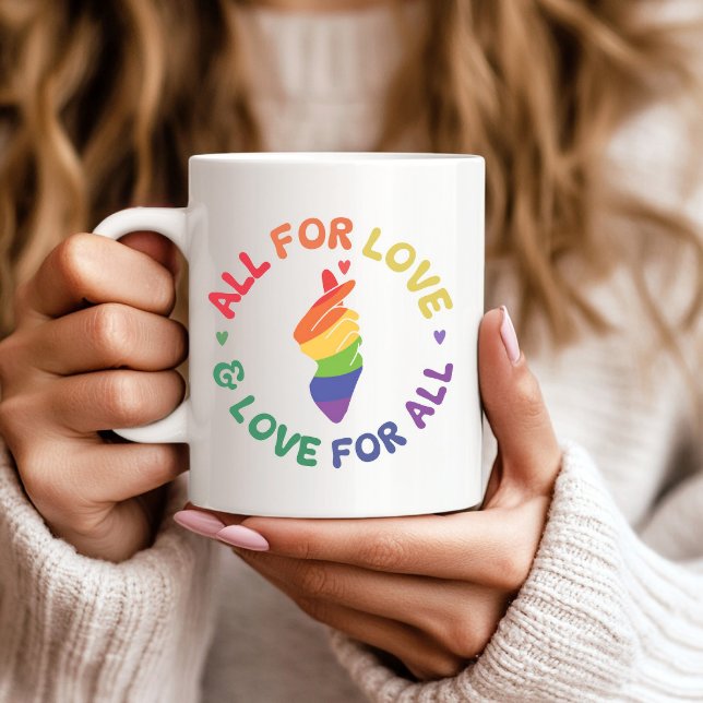 All for Love & Love for All Pride Rainbow Coffee Mug (Creator Uploaded)