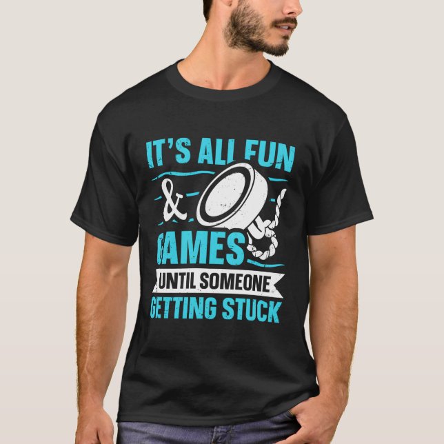 All Fun Until Someone Getting Stuck Fishing T-Shirt (Front)