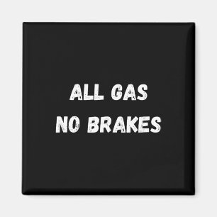 All Gas No Brakes Workout Bodybuilding Warrior's A Magnet