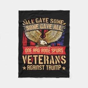 All Gave Some Gave All Us Flag Veterans Against Tr Fleece Blanket