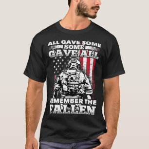 All Gave Some Some Gave All Flag Veteran Memorial  T-Shirt