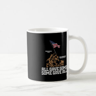 All Gave Some Some Gave All Soldiers US Flag Memor Coffee Mug