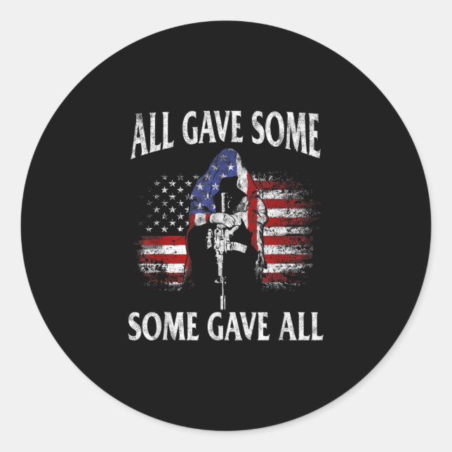 All Gave Some Some Gave All Tee Veteran &amp; Memo Classic Round Sticker (Front)