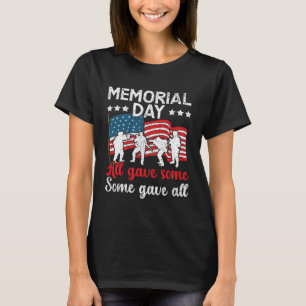 All Gave Some Some Gave All USA Flag American Memo T-Shirt