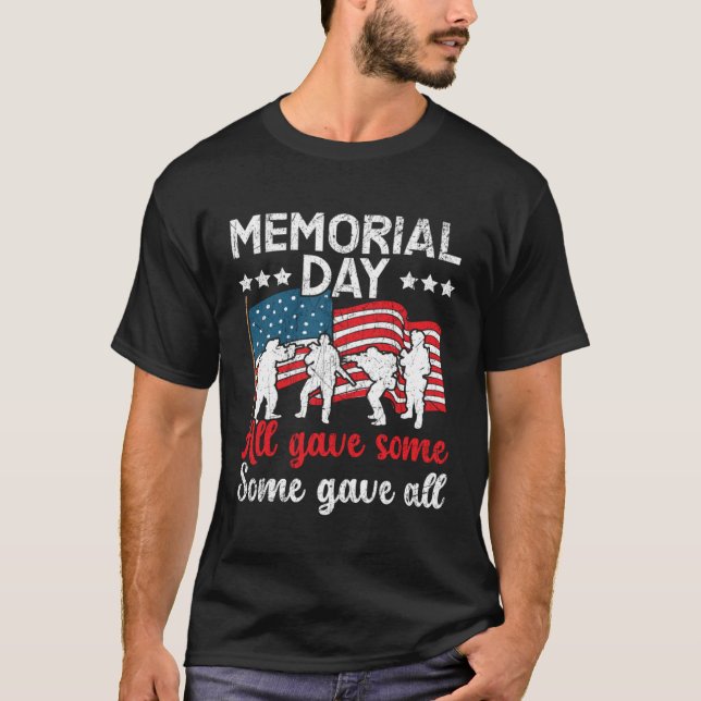 All Gave Some Some Gave All USA Flag American Memo T-Shirt (Front)