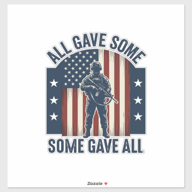 All Gave Some Some Gave All Veteran Tribute Design (Sheet)
