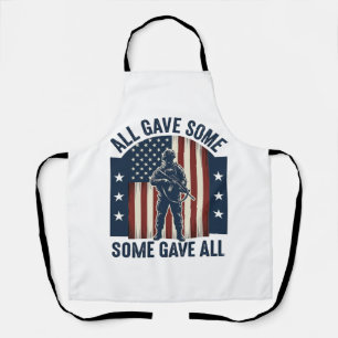 All Gave Some Some Gave All Veteran Tribute Design Apron