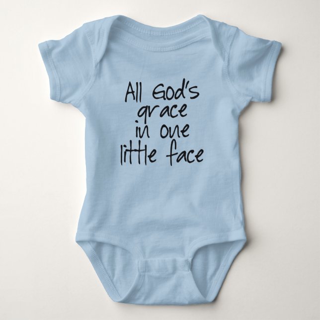 All God's Grace in One Little Face Baby Bodysuit (Front)