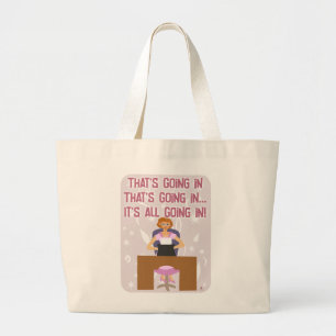 All Going In Funny Retro Housewife Writer Large Tote Bag