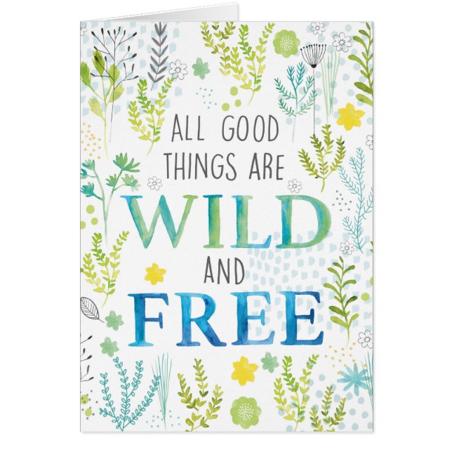 All Good Things Are Wild and Free (Front)