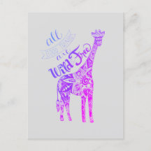"All Good Things Are Wild & Free' Giraffe Postcard