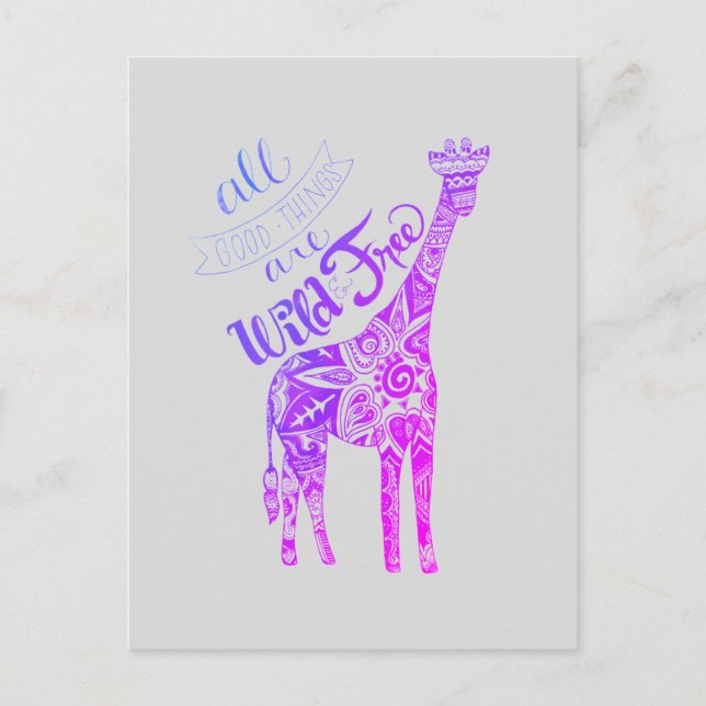 "All Good Things Are Wild & Free' Giraffe Postcard (Front)