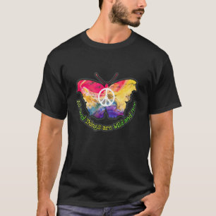 All Good Things Are Wild Free Hippie Butterfly T-Shirt