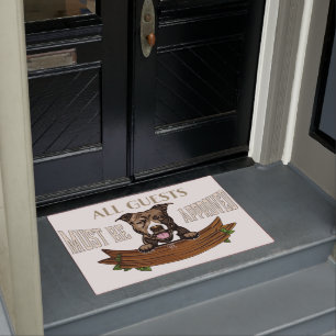 All Guests Must Be Appoved Mat, Cute Dog  Doormat
