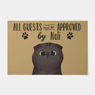  All Guests Must Be Approved By Cat, Customised Doormat