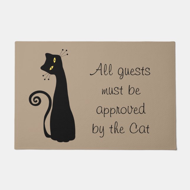 All Guests Must Be Approved By Cat Doormat (Front)