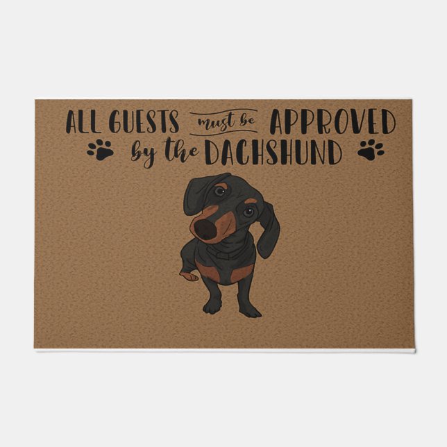 All Guests Must Be Approved By Dachshund Doormat (Front)