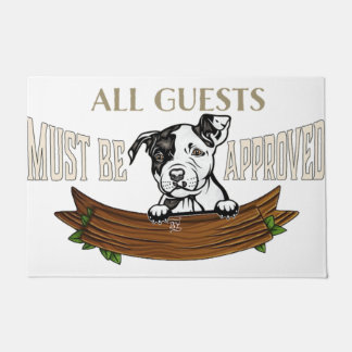 All Guests Must Be Approved Doormat, Dogs Doormat