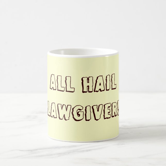 All Hail Lawgiver! Coffee Mug (Center)