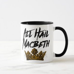 All Hail Macbeth Mug