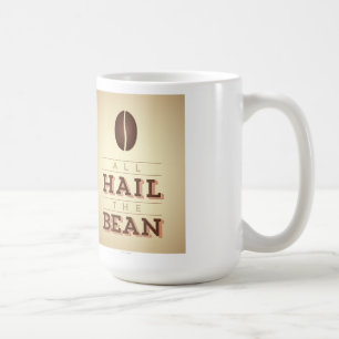 All Hail the Bean Coffee Mug
