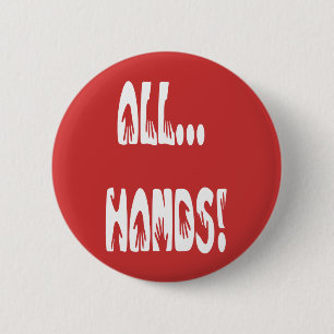 All...Hands 6 Cm Round Badge