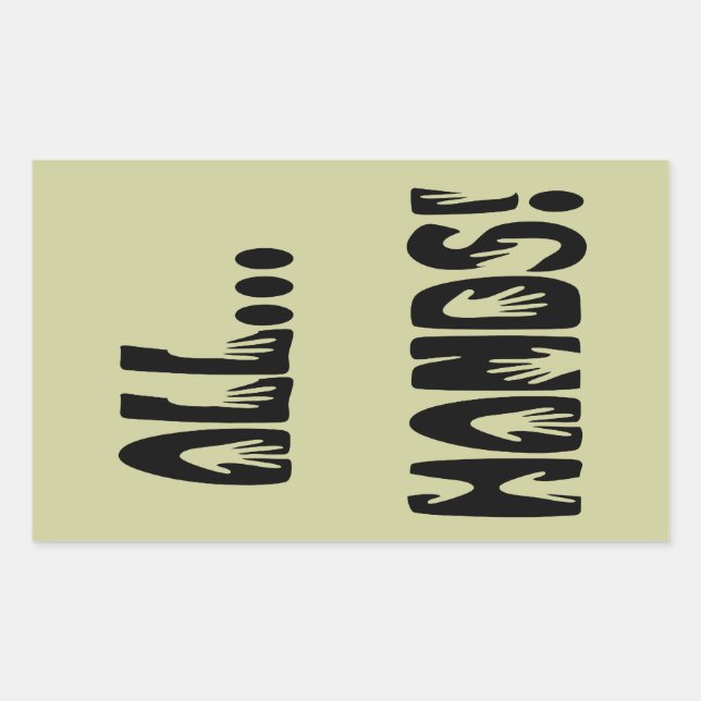 All...Hands Rectangular Sticker (Front)