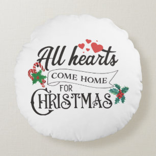 All hearts come home for Christmas Round Cushion