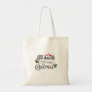 All hearts come home for Christmas Tote Bag