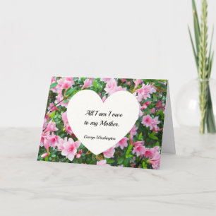All I am I owe to my Mother. Card