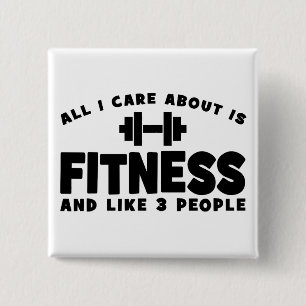 All I Care About Is Fitness - Funny Fitness 15 Cm Square Badge