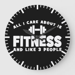 All I Care About Is Fitness - Funny Fitness Large Clock