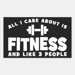 All I Care About Is Fitness - Funny Fitness Rectangular Sticker