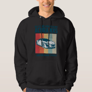 All I Care About Is My Pontiac Gto and like maybe Hoodie