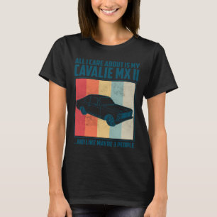 All I Care About Is My Pontiac Gto and like maybe T-Shirt
