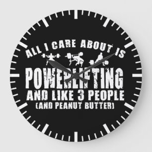 All I Care About Is Powerlifting. "Power lifting" Large Clock