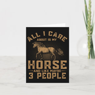 All I Care My Horse Rider Race Horseback Riding Ho Card