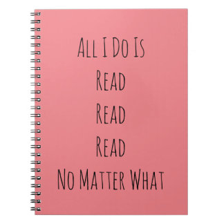 All I Do Is Read Notebook