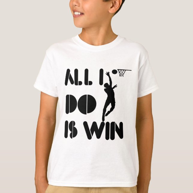 All I Do Is Win At Netball T-Shirt (Front)