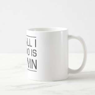 All I do is Win Coffee Mug