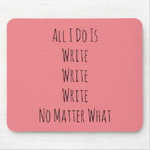 All I Do Is Write