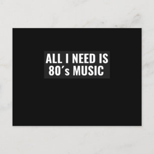 All I Need Is 80s Music Eighties Postcard