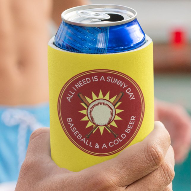 All I Need is A Sunny Day, Baseball, Beer Can Cooler (Creator Uploaded)